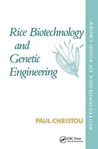 Stock image for Rice Biotechnology and Genetic Engineering: Biotechnology of Food Crops (Memoirs on Entomology, International) for sale by dsmbooks