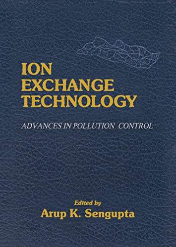 Stock image for Ion Exchange Technology: Advances in Pollution Control for sale by HPB-Red