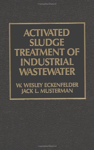 Imagen de archivo de Activated Sludge : Treatment of Industrial Wastewater a la venta por Better World Books