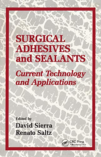 Stock image for Surgical Adhesives and Sealants : Current Technology and Applications for sale by GreatBookPrices