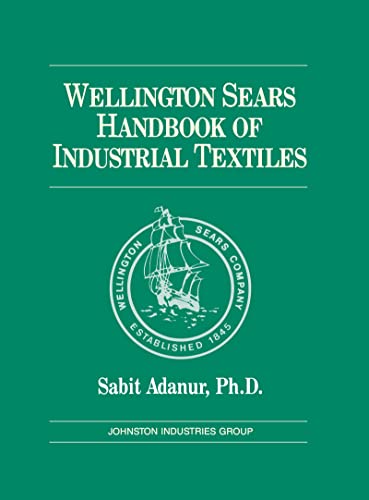 Stock image for Wellington Sears Handbook of Industrial Textiles for sale by ThriftBooks-Atlanta