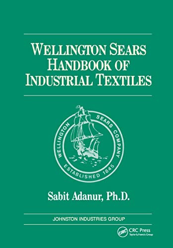 Stock image for Wellington Sears Handbook of Industrial Textiles for sale by WorldofBooks