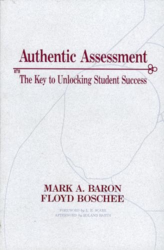Imagen de archivo de Authentic Assessment : The Key to Unlocking Student Success a la venta por Better World Books: West
