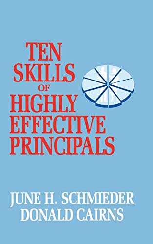 Stock image for Ten Skills of Highly Effective Principals for sale by Better World Books
