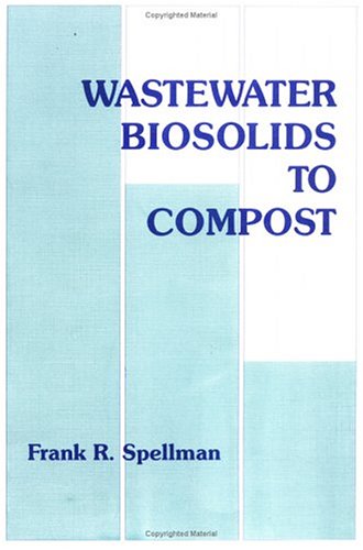 Imagen de archivo de Wastewater Biosolids to Compost a la venta por ThriftBooks-Atlanta