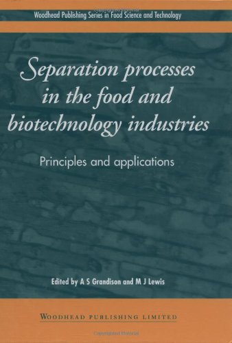 9781566764902: Separation Processes in the Food and Biotechnology Industries