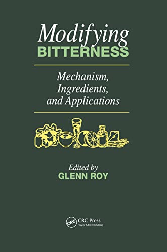 Stock image for Modifying Bitterness: Mechanism, Ingredients, and Applications for sale by Salish Sea Books