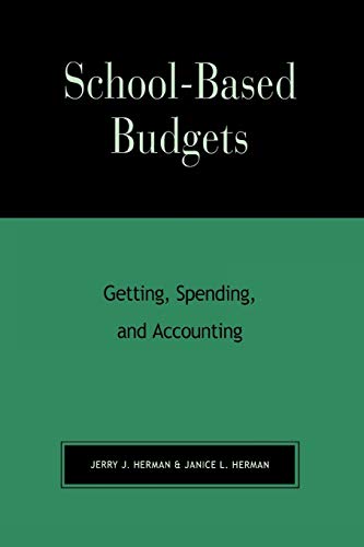 Imagen de archivo de School-Based Budgets: Getting, Spending and Accounting a la venta por Phatpocket Limited