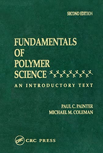 Imagen de archivo de Fundamentals of Polymer Science: An Introductory Text a la venta por HPB-Red