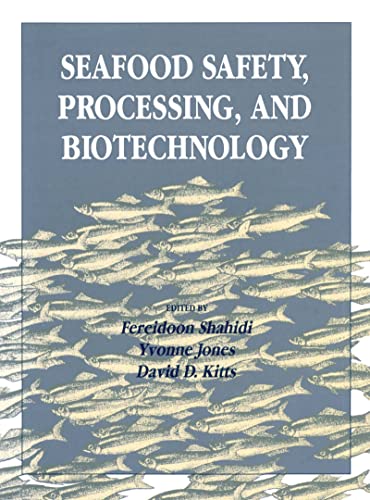 9781566765732: Seafood Safety, Processing, and Biotechnology