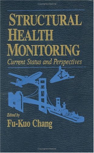 Beispielbild fr Structural Health Monitoring: Current Status and Perspectives zum Verkauf von Mispah books