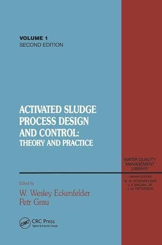 9781566766432: Activated Sludge Process Design and Control: Theory and Practice