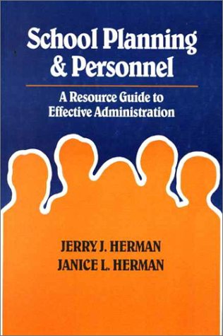 Imagen de archivo de School Planning & Personnel: A Resource Guide to Effective Administration a la venta por Books to Die For