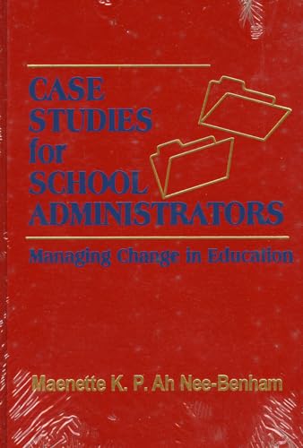 Stock image for Case Studies for School Administrators: Managing Change in Education for sale by Ergodebooks