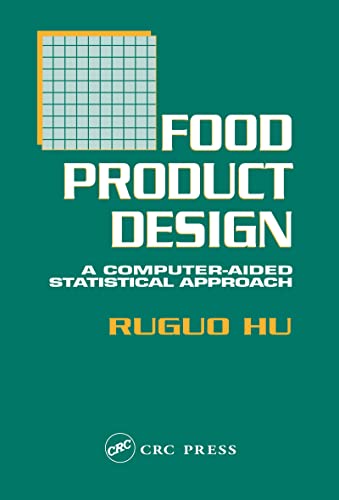 9781566767439: Food Product Design: A Computer-Aided Statistical Approach
