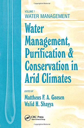 Imagen de archivo de Water Management, Purification, and Conservation in Arid Climates, Three Volume Set: Water Management, Purificaton, and Conservation in Arid Climates, . Purification & Conservation in Arid Climat) a la venta por Bookmonger.Ltd