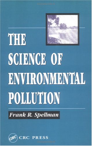 9781566767651: The Science of Environmental Pollution