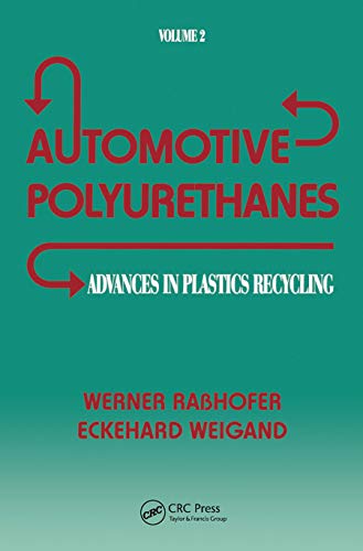 Stock image for Automotive Polyurethanes Advances in Plastic Recycling: Automotive for sale by Revaluation Books