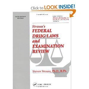 9781566768146: Strauss' Federal Drug Laws and Examination Review, Fifth Edition (Pharmacy Education Series)