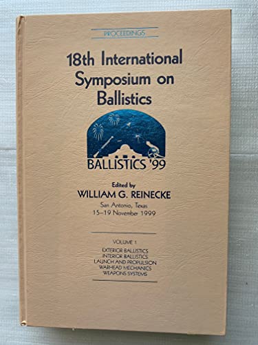 9781566769013: Ballistics 18th International Symposium