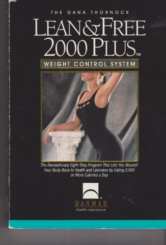 Beispielbild fr Dana Thornocks Lean and Free 2000 Plus zum Verkauf von Goodwill Books