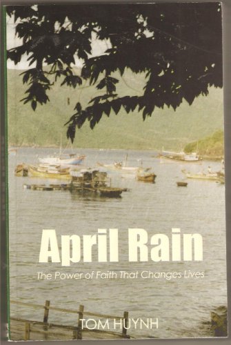 Stock image for April Rain the Power of Faith That Changes Lives for sale by SecondSale