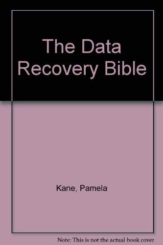 Stock image for The Data Recovery Bible, Preventing and Surviving Computer Crashes/Book and Disk for sale by Wonder Book