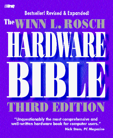 The Winn L. Rosch Hardware Bible