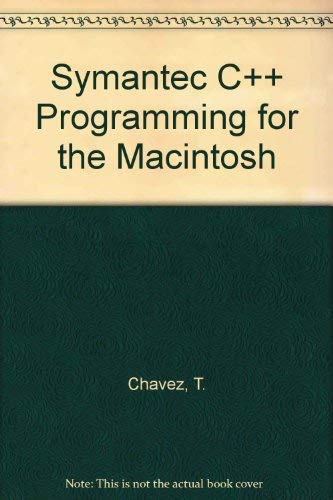 Stock image for Symantec C++ Programming for the Macintosh for sale by Better World Books