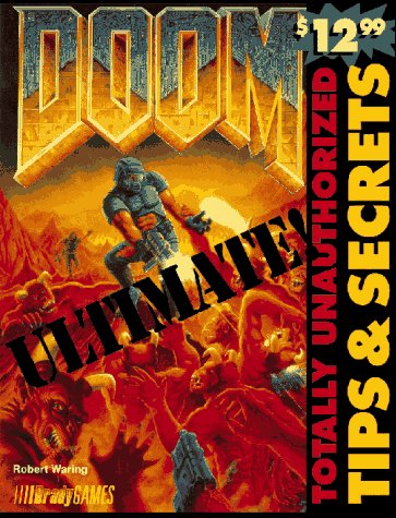 9781566864381: Ultimate Doom: Totally Unauthorized Tips & Secrets