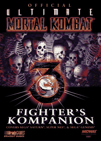 Beispielbild fr Official Ultimate Mortal Kombat 3 Fighter's Kompanion (Official Strategy Guides) zum Verkauf von Affordable Collectibles