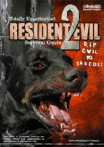 Resident Evil Survival Guide (Totally Unauthorized) (9781566866859) by Brady Games