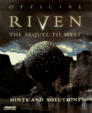 Beispielbild für Official Riven the Sequel to Myst: Hints and Solutions zum Verkauf von ThriftBooks-Atlanta