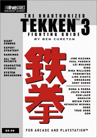 9781566867931: The Unauthorized Tekken 3 Fighting Guide (Tekken Series)