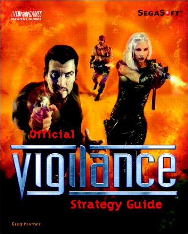 Beispielbild fr Vigilance Official Strategy Guide (Bradygames Strategy Guides) zum Verkauf von HPB-Ruby