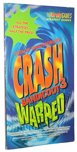 Stock image for Crash Bandicoot 3 Warped: Totally Unauthorized Pocket Guide for sale by ThriftBooks-Dallas
