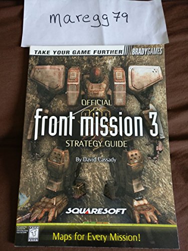 Front Mission 3 Official Strategy Guide (Brady Games)