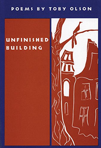 Beispielbild fr UNFINISHED BUILDING Poems by Toby Olson zum Verkauf von Neil Shillington: Bookdealer/Booksearch