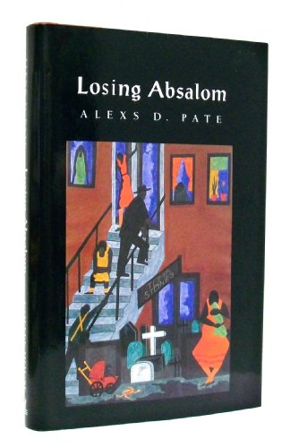 Beispielbild fr Losing Absalom zum Verkauf von Powell's Bookstores Chicago, ABAA