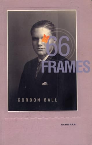 66 Frames (9781566890823) by Ball, Gordon