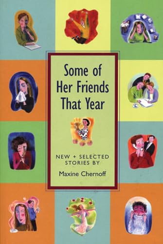 Some of Her Friends That Year: New & Selected Stories