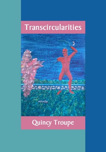 Transcircularities: New & Selected Poems (9781566891370) by Troupe, Quincy