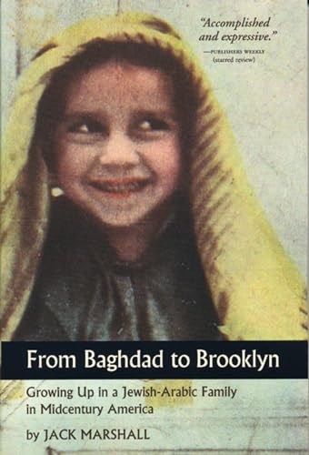 Beispielbild fr From Baghdad to Brooklyn : Growing up in a Jewish-Arabic Family in Midcentury America zum Verkauf von Better World Books