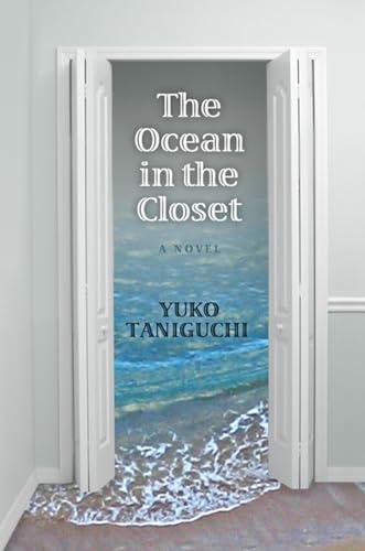 Beispielbild fr The Ocean in the Closet zum Verkauf von BooksRun