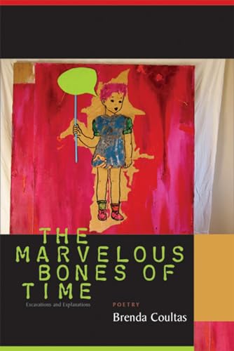 Beispielbild fr The Marvelous Bones of Time: Excavations and Explanations zum Verkauf von Buchpark