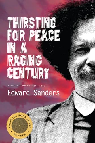 9781566892384: Thirsting for Peace in a Raging Century: Selected Poems 1961-1985