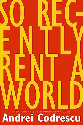 Stock image for So Recently Rent a World: New and Selected Poems for sale by Irish Booksellers