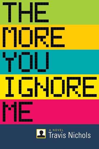 Stock image for The More You Ignore Me for sale by Book Alley