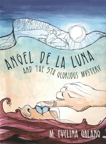 Stock image for Angel de la Luna and the 5th Glorious Mystery for sale by Better World Books