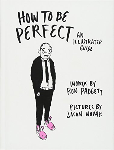 Stock image for How to Be Perfect: An Illustrated Guide for sale by Open Books